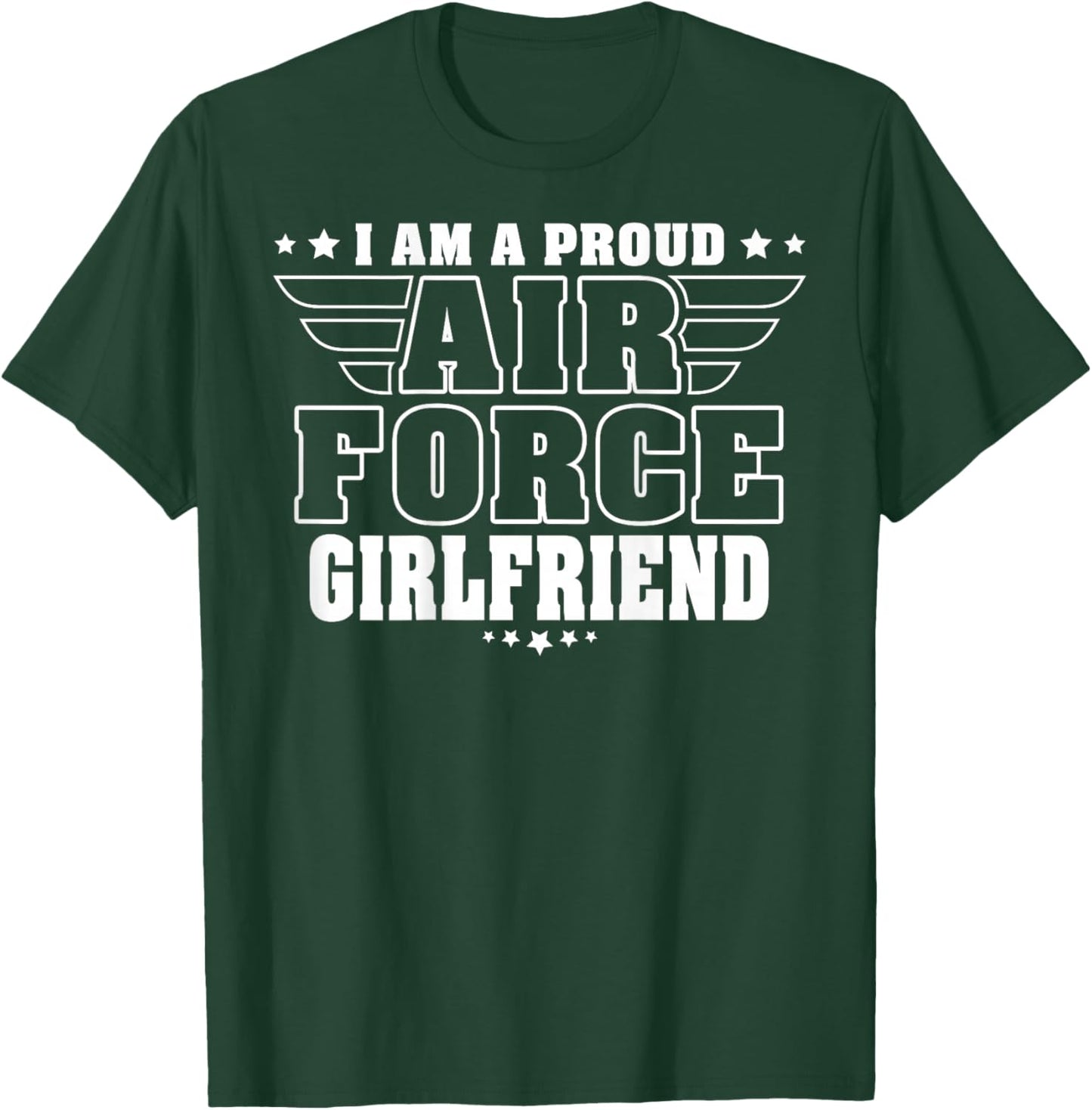 Proud Air Force Girlfriend Patriotic Pride Military Couple T-Shirt - T-Shirt | Forest