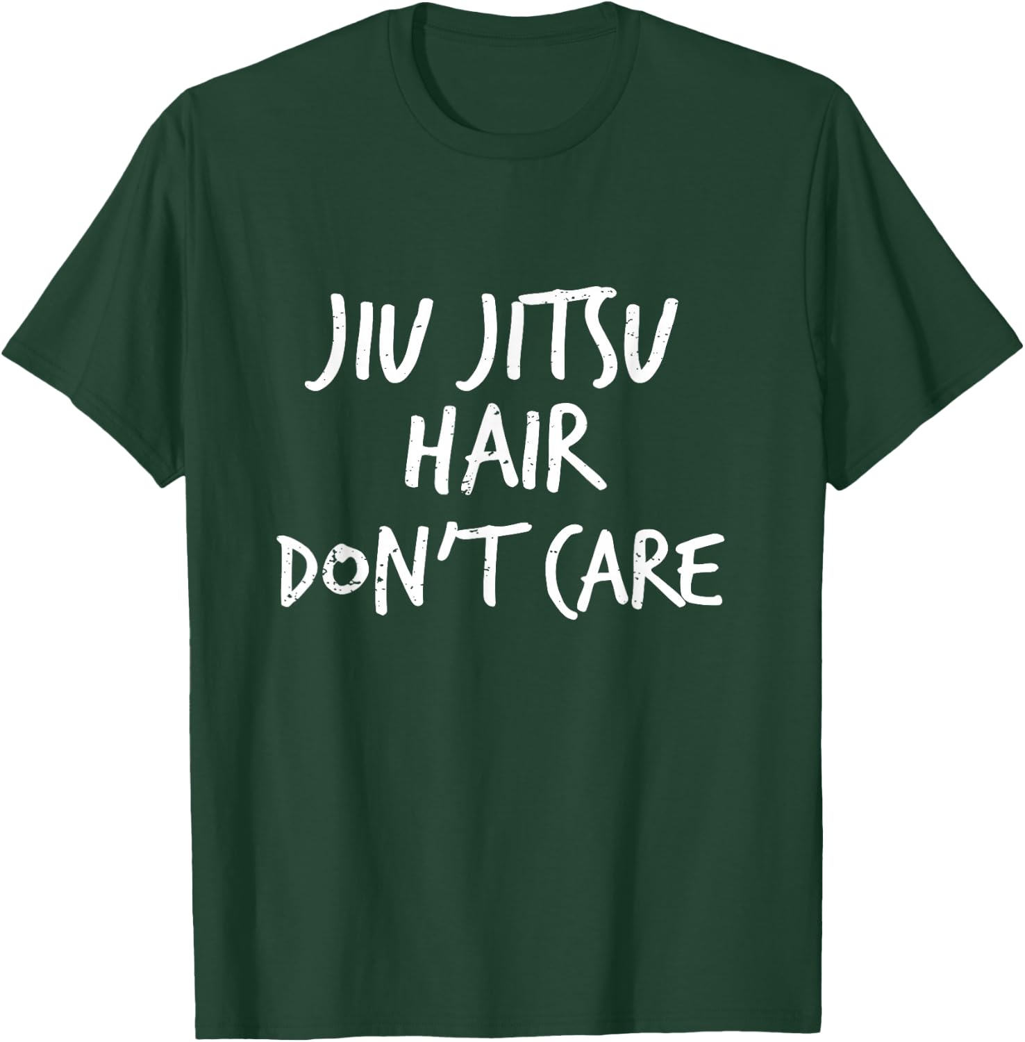 Jiu Jitsu Hair Don't Care Cool Combat BJJ MMA Girl Gift T-Shirt - T-Shirt | Forest