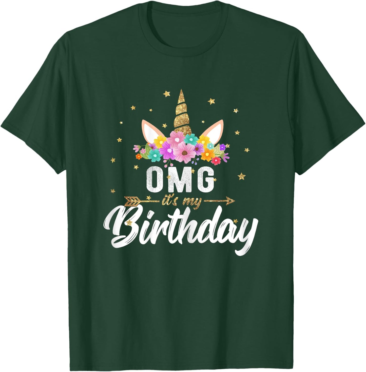 OMG its my Birthday Shirt Birthday Unicorn Girl Gift T-Shirt - T-Shirt | Forest