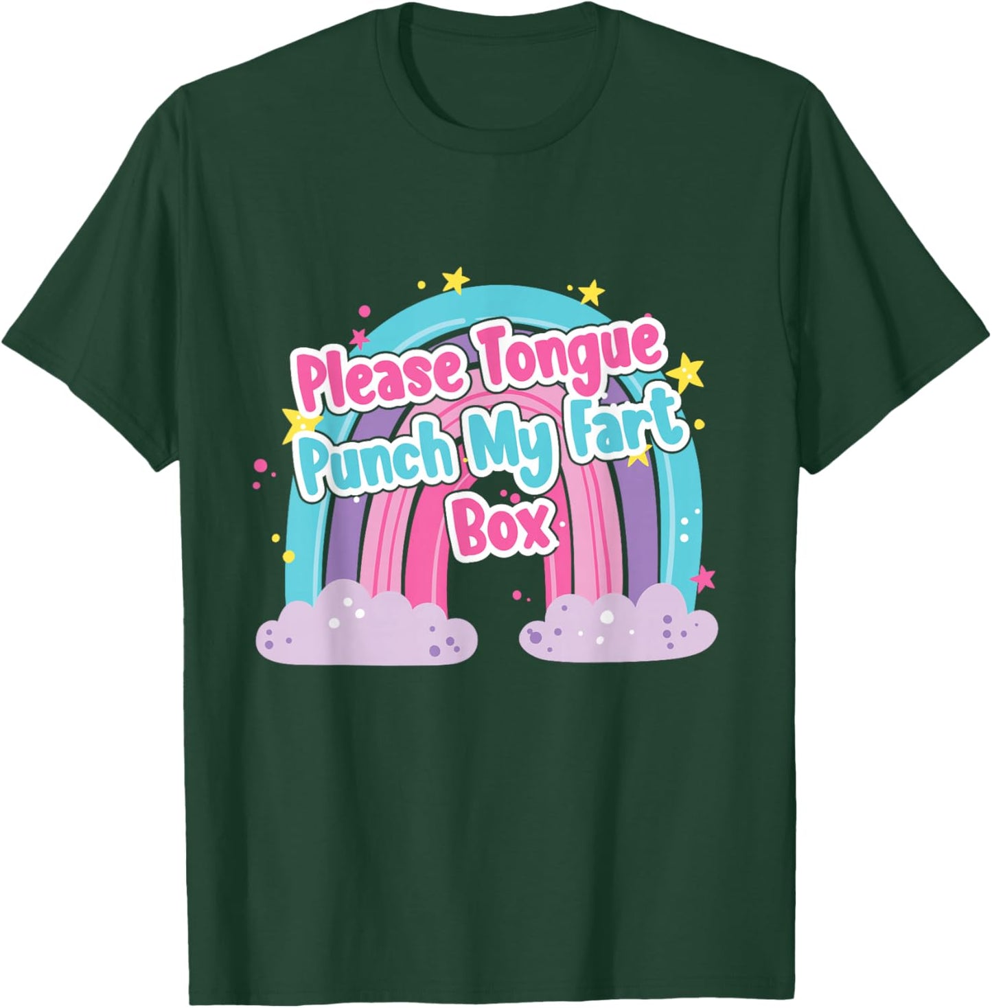 Please Tongue Punch My Fart Box Adult Humour Inappropriate T-Shirt - T-Shirt | Forest