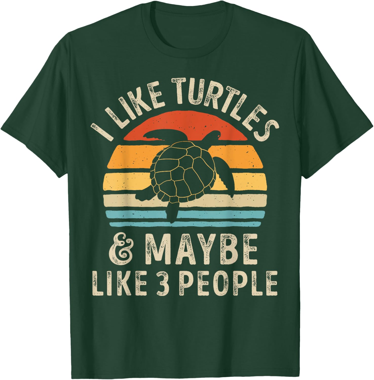 I Like Turtles and Maybe 3 People Turtle Reptile Lover Retro T-Shirt - T-Shirt | Forest