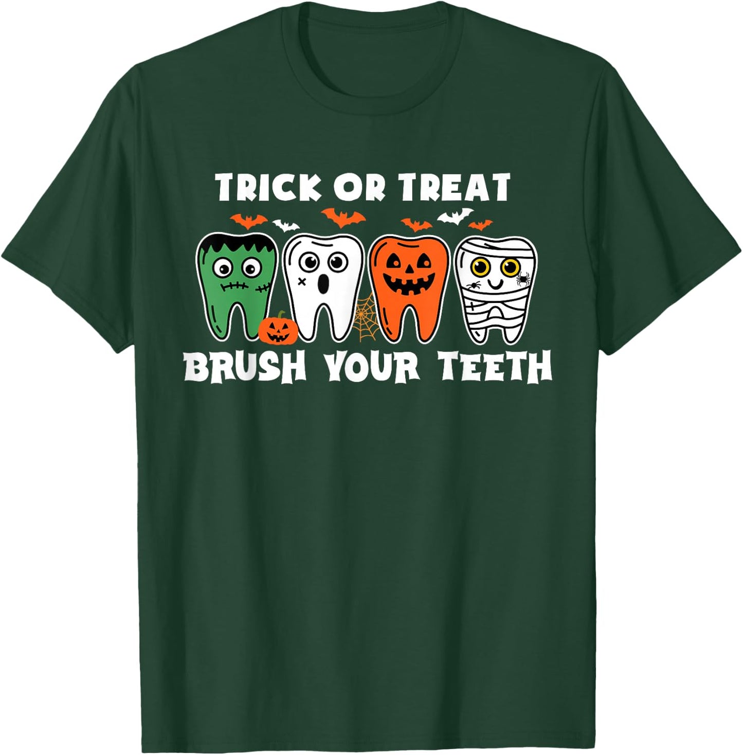 Trick Or Treat Brush Your Teeth Ghost Cute Halloween Dentist T-Shirt - T-Shirt | Forest