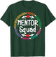 Mentor Teacher Inspire Influence Coach Back To School Team T-Shirt - T-Shirt | Forest