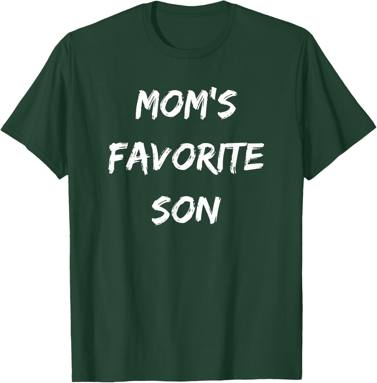Mom's Favorite Son Funny Sibling T-Shirt - T-Shirt | Forest