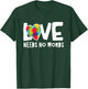 Love Needs No Words Autism T-Shirt - T-Shirt | Forest