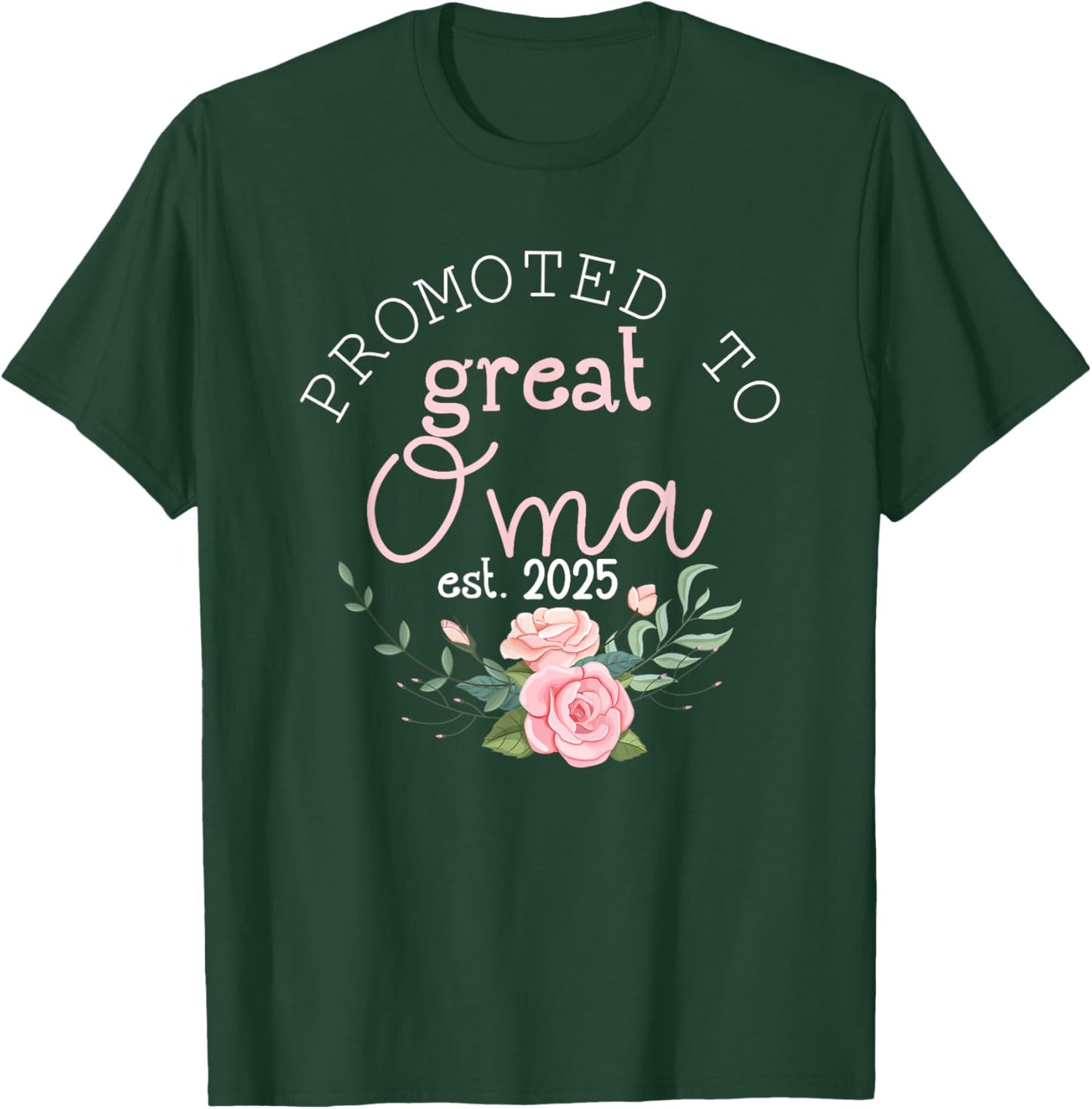 Promoted to Great Oma Grandma 2025 Gifts First Time Grandma T-Shirt - T-Shirt | Forest