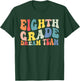 8th Grade Dream Team Teachers Boys Kids Retro Back To School T-Shirt - T-Shirt | Forest