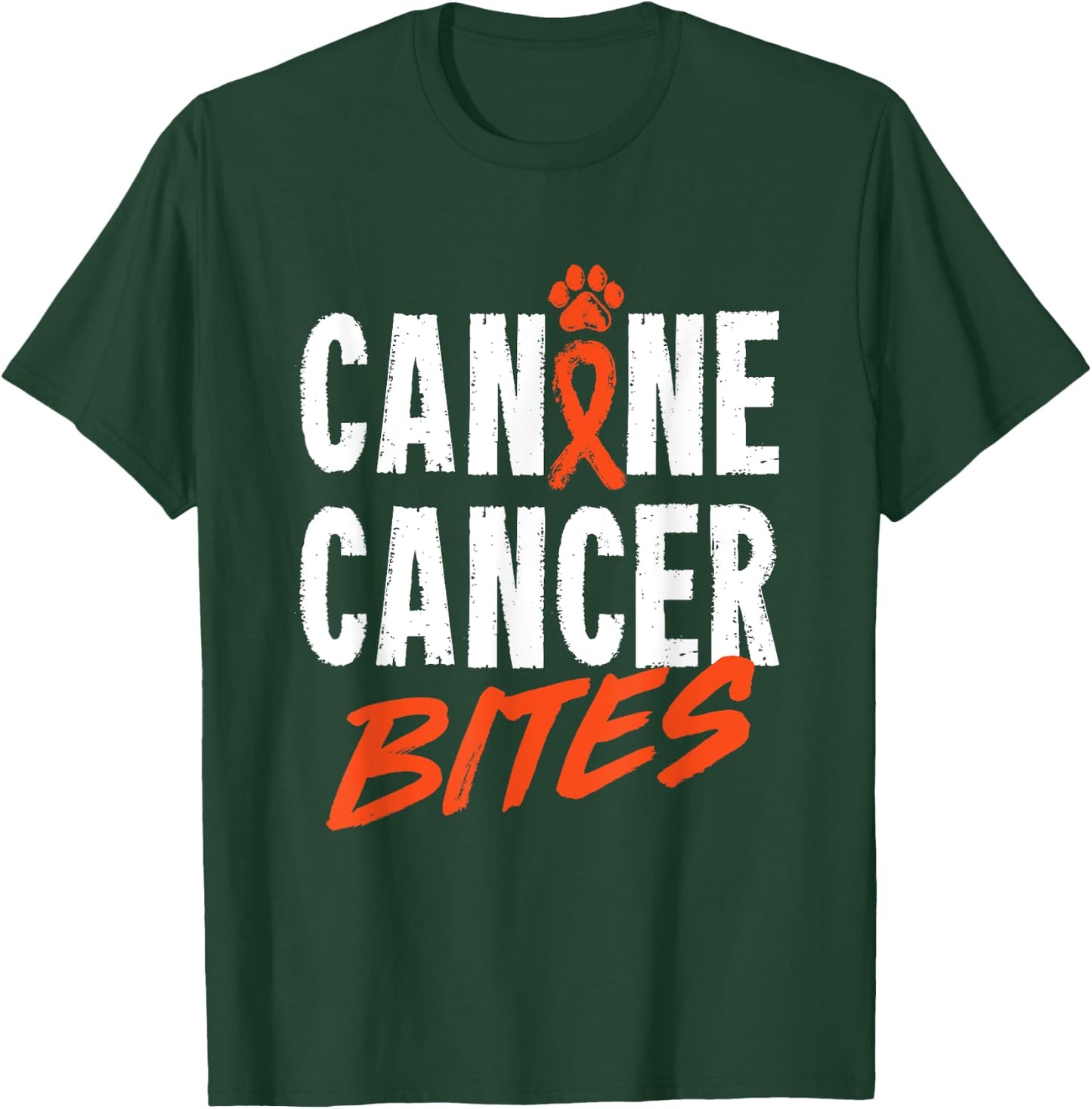 Canine Cancer Bites Dog Pet Carcinoma Support Men Women T-Shirt - T-Shirt | Forest