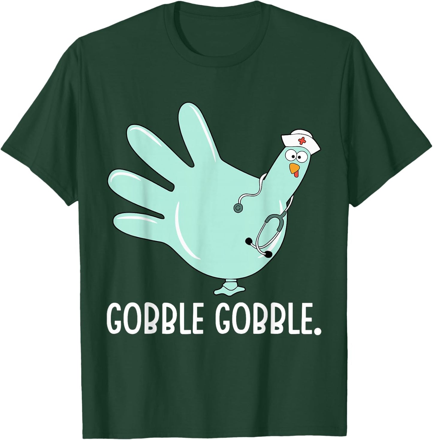 Turkey Scrubs Rubber Gloves Nurse Fall Nursing Thanksgiving T-Shirt - T-Shirt | Forest