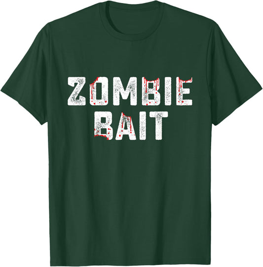 Zombie Bait Funny Apocalypse Halloween Last Minute Costume T-Shirt - T-Shirt | Forest