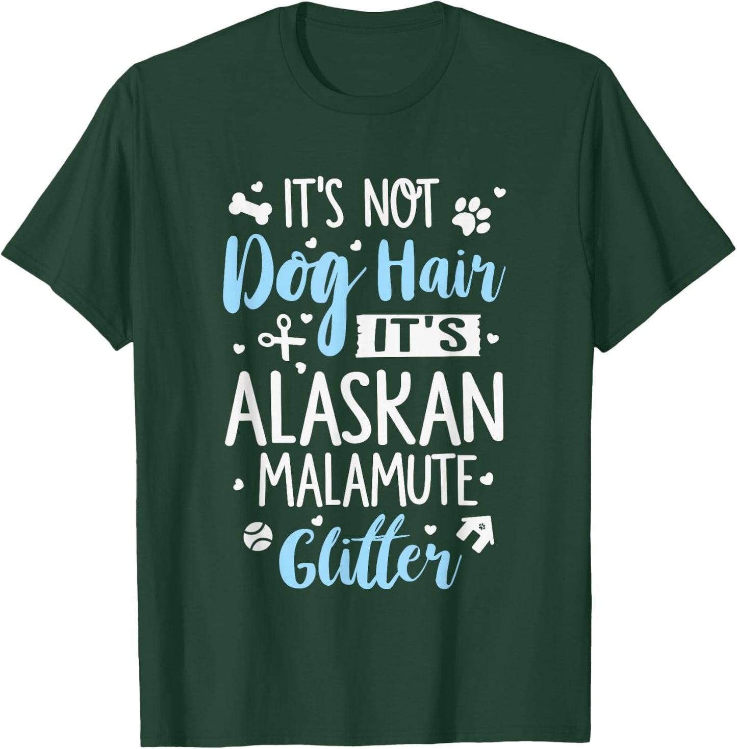 Alaskan Malamute Glitter - Funny Alaskan Malamute Shirt Gift T-Shirt - T-Shirt | Forest