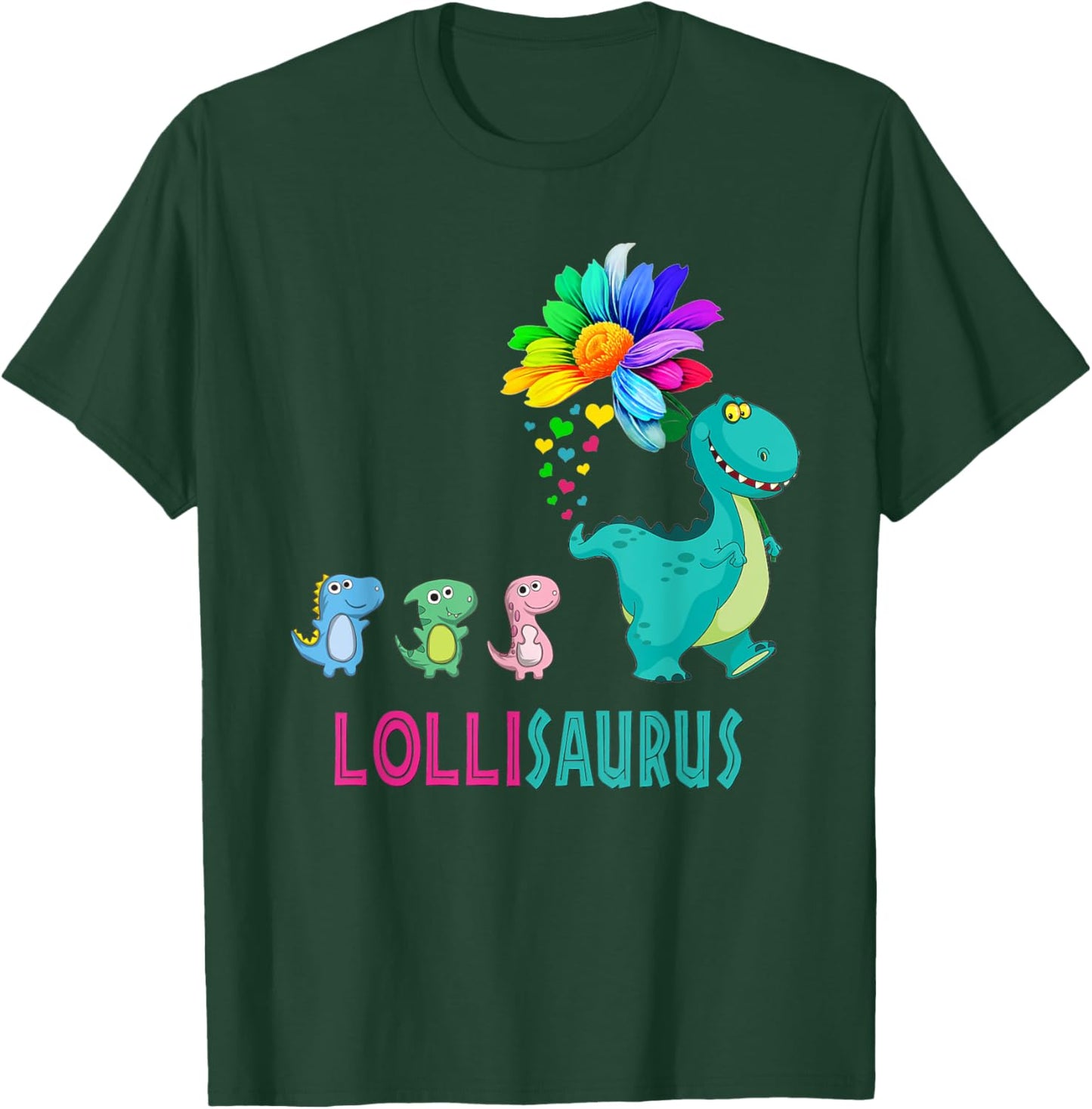 Cute Lollisaurus Flower Funny Mother' Day T-Shirt - T-Shirt | Forest