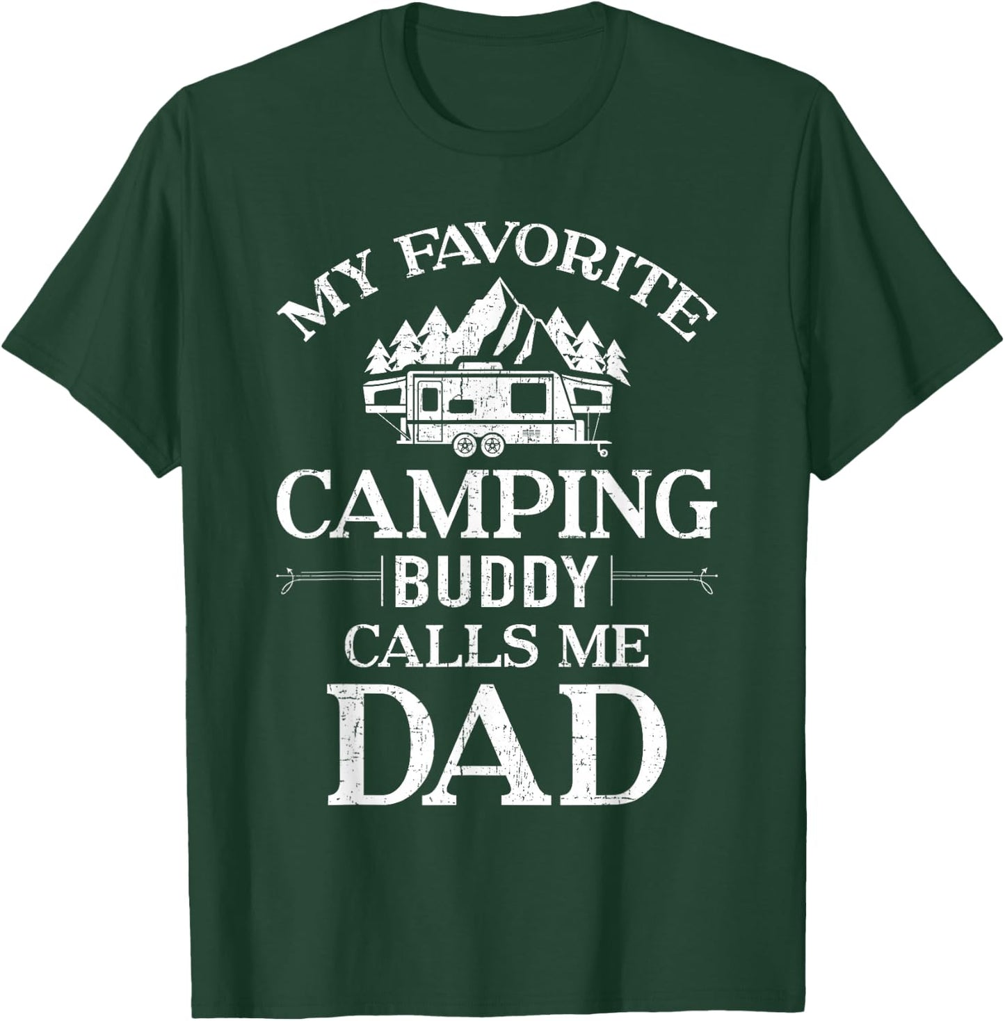 My Favorite Camping Buddy Call Me Dad T-Shirt - T-Shirt | Forest