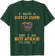 I have a Dutch Oven Master Chef Kitchen Cooking Box Dopf T-Shirt - T-Shirt | Forest