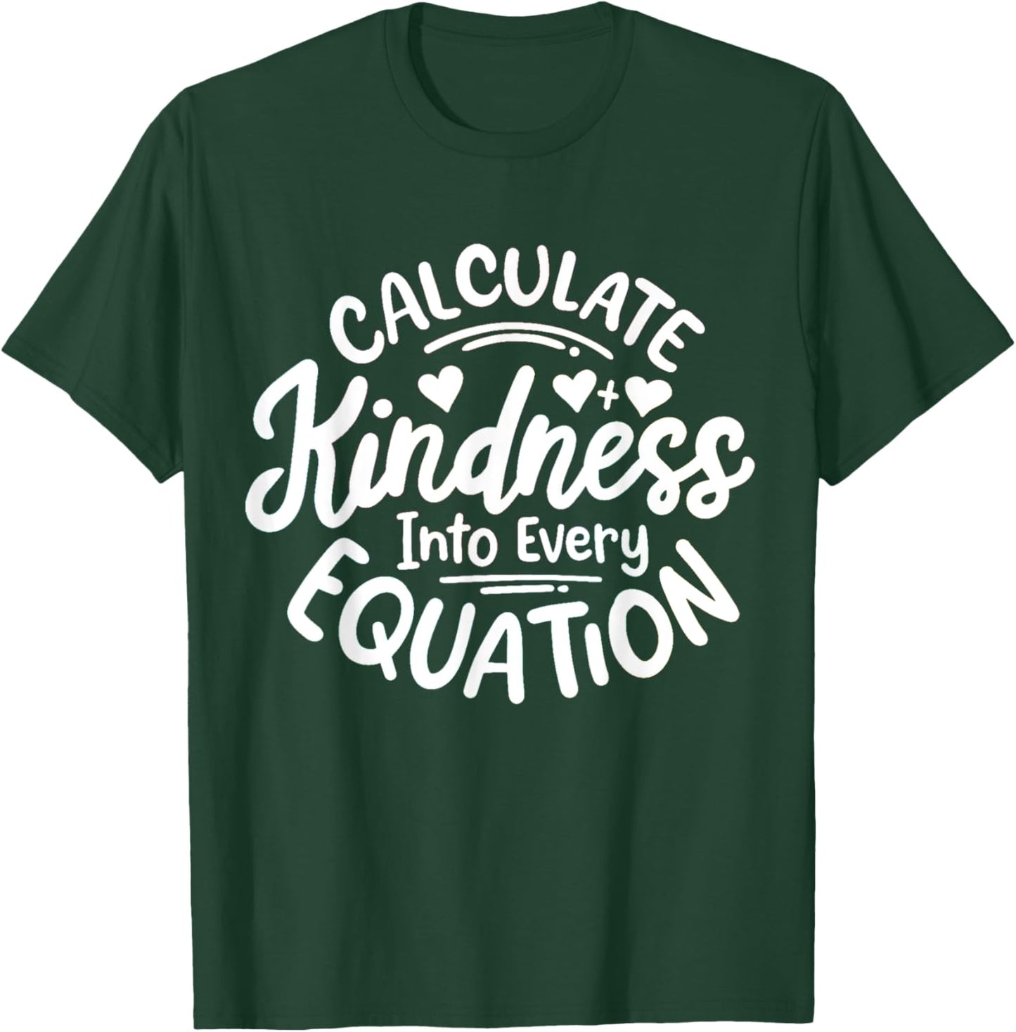 Unity Day Anti Bullying Calculate Kindness Math Teacher Kids T-Shirt - T-Shirt | Forest