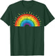 Goodness Kindness Gratitude Good Life Rainbow - Uplifting T-Shirt - T-Shirt | Forest