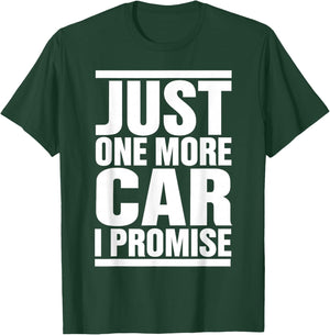 Just One More Car I Promise - Funny fingers crossed in Back T-Shirt - T-Shirt | Forest