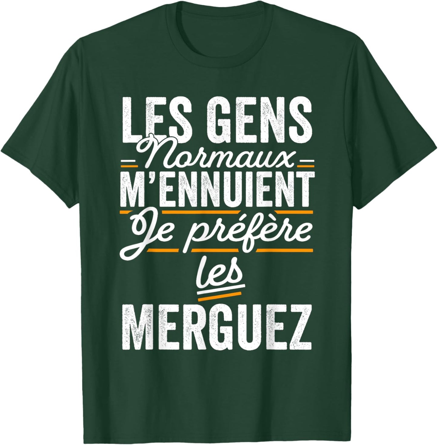I Prefer The Merguez Funny Gift Merguez , Black, S T-Shirt - T-Shirt | Forest