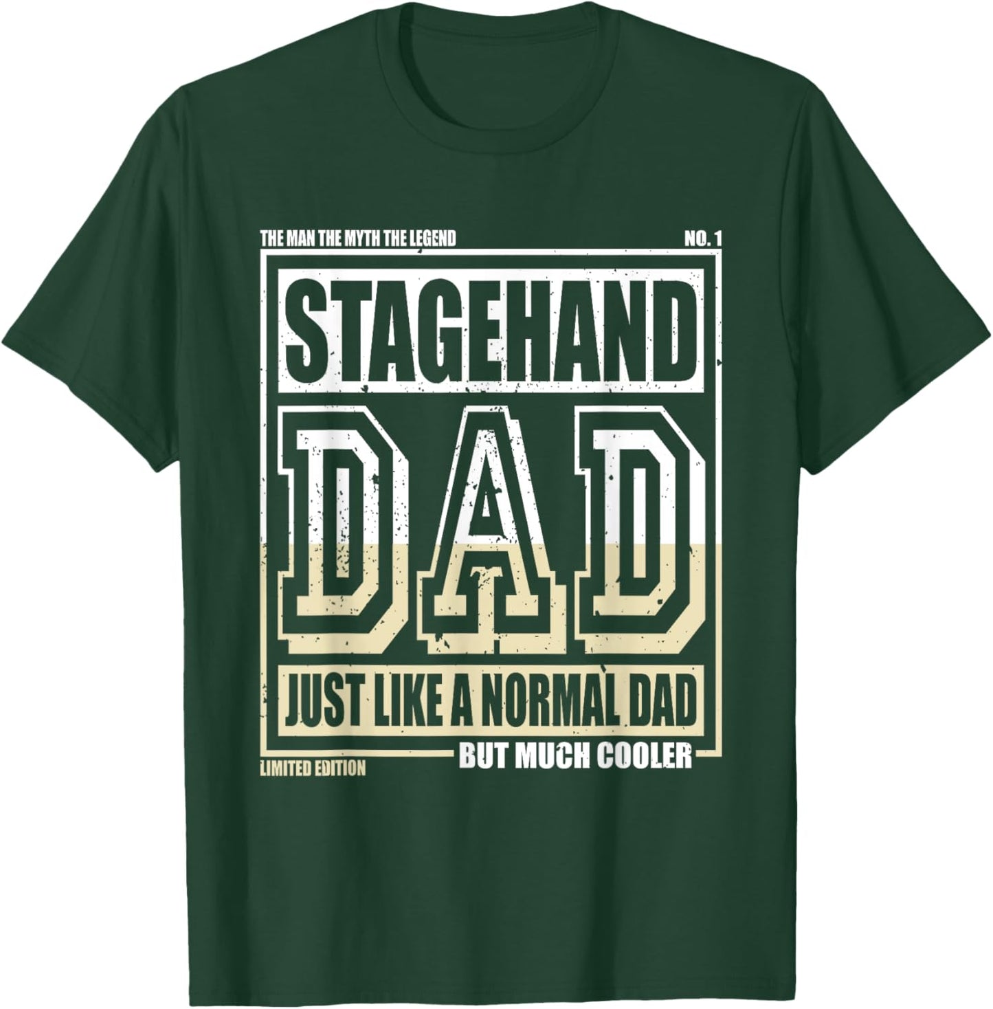 Like A Normal Dad Father Stagehand T-Shirt - T-Shirt | Forest