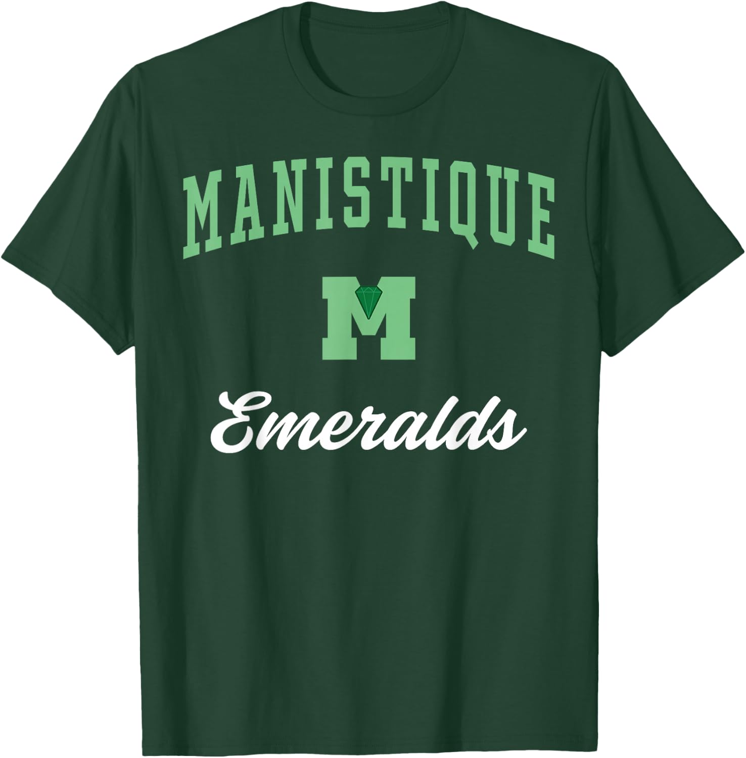 Manistique High School Emeralds T-Shirt - T-Shirt | Forest