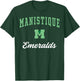 Manistique High School Emeralds T-Shirt - T-Shirt | Forest