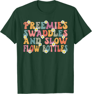 NICU Nurse Neonatal Premies Swaddles & Bottles Tiny Human T-Shirt - T-Shirt | Forest
