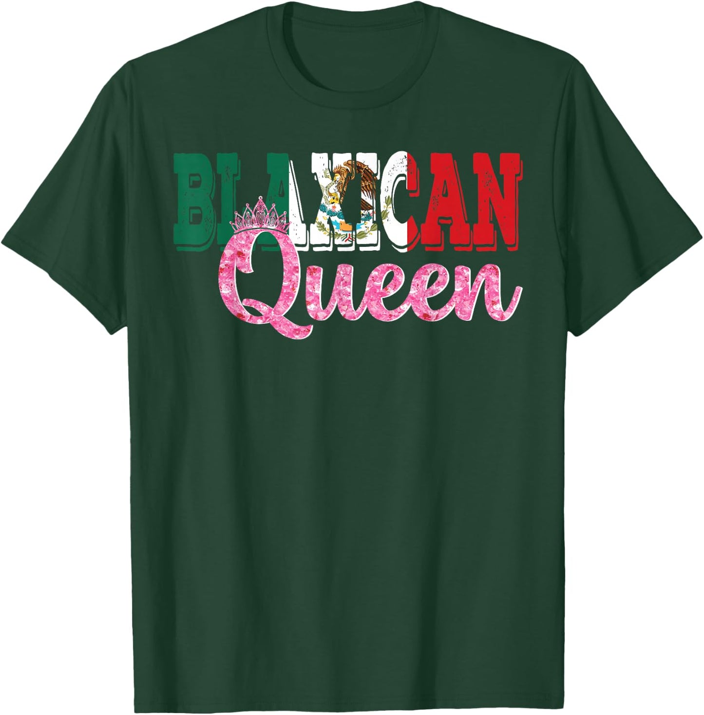 Blaxican Queen Half Black Half Mexicana Black History T-Shirt - T-Shirt | Forest