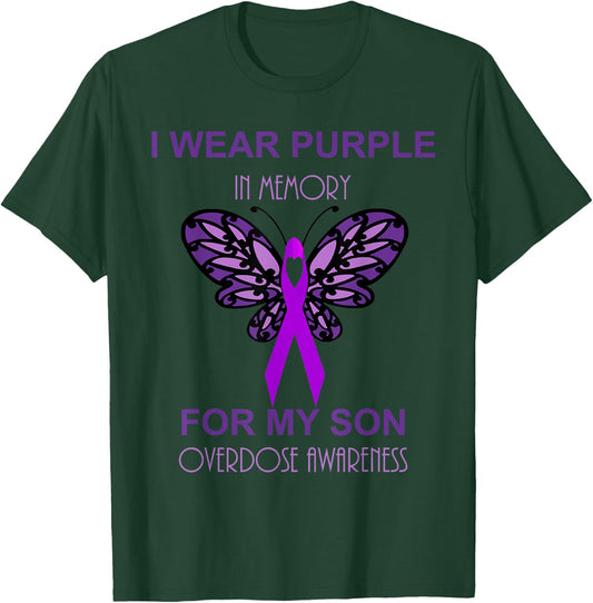 I Wear Purple In Memory For My Son Overdose Awareness T-Shirt - T-Shirt | Forest