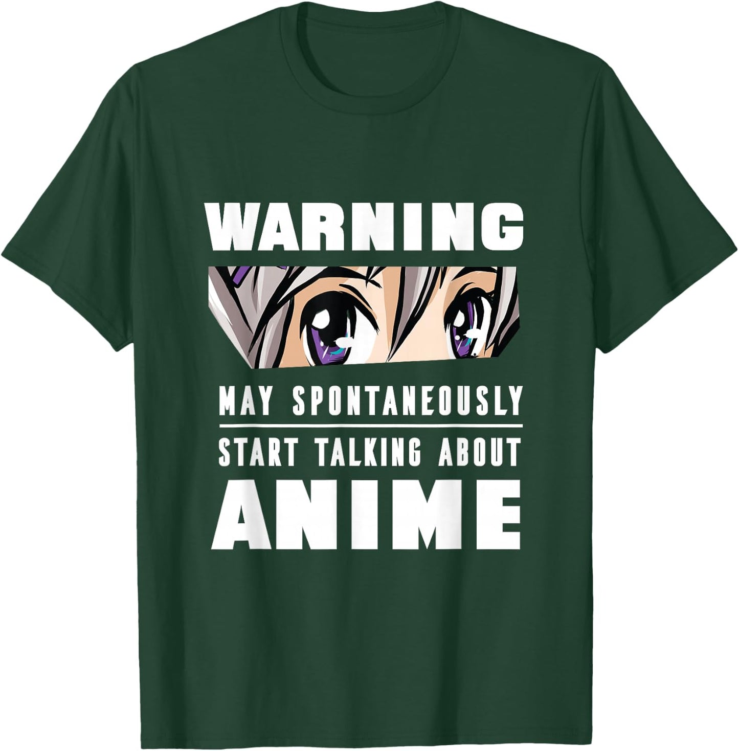 May Spontaneously Talk About Anime l Funny Anime Lover Gift T-Shirt - T-Shirt | Forest