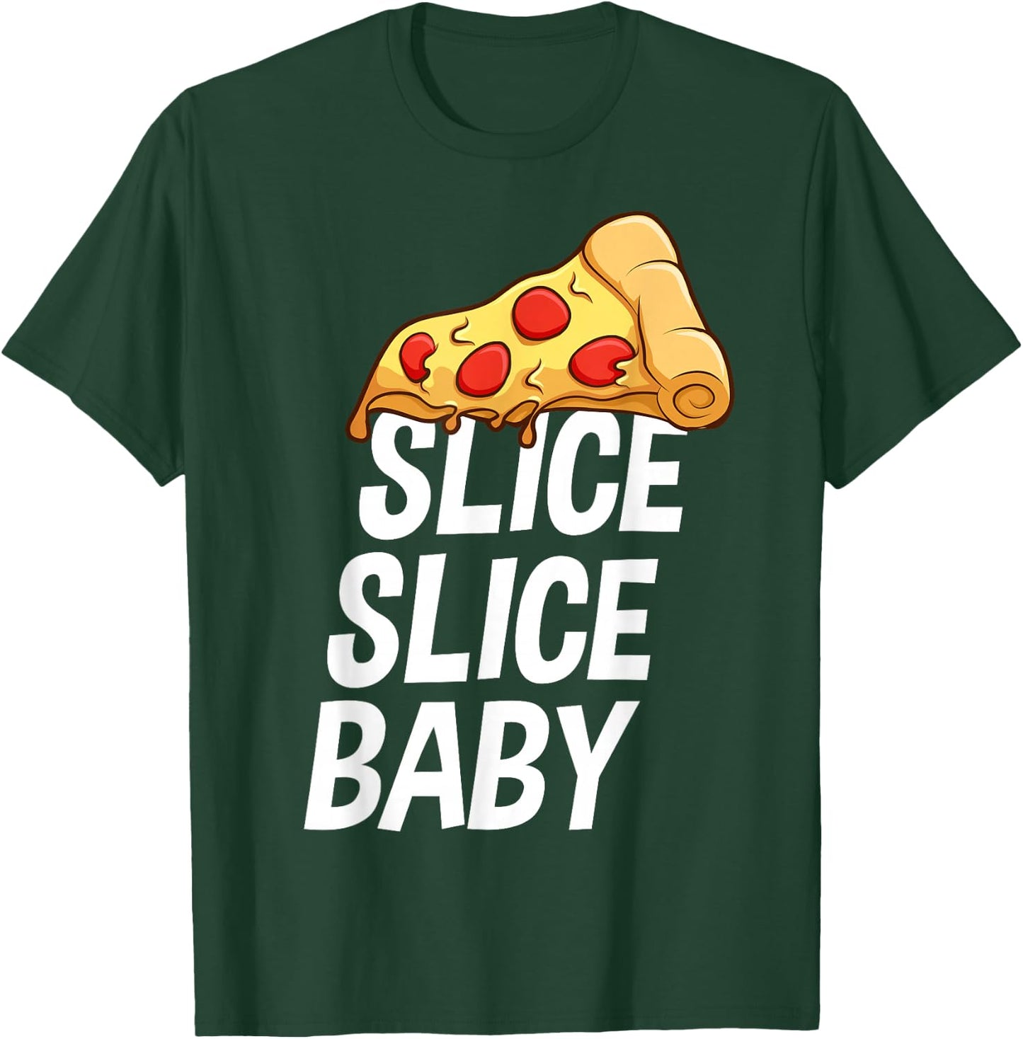 Italian Cuisine Slice Slice Baby Love Pizza T-Shirt - T-Shirt | Forest