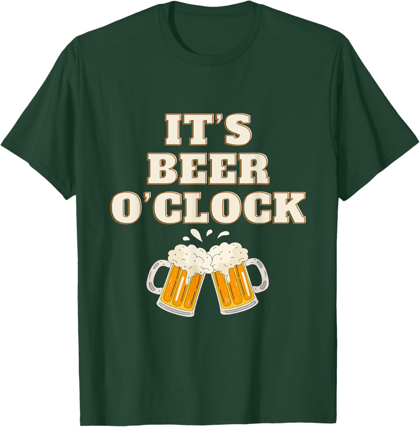 It's beer o'clock T-Shirt - T-Shirt | Forest