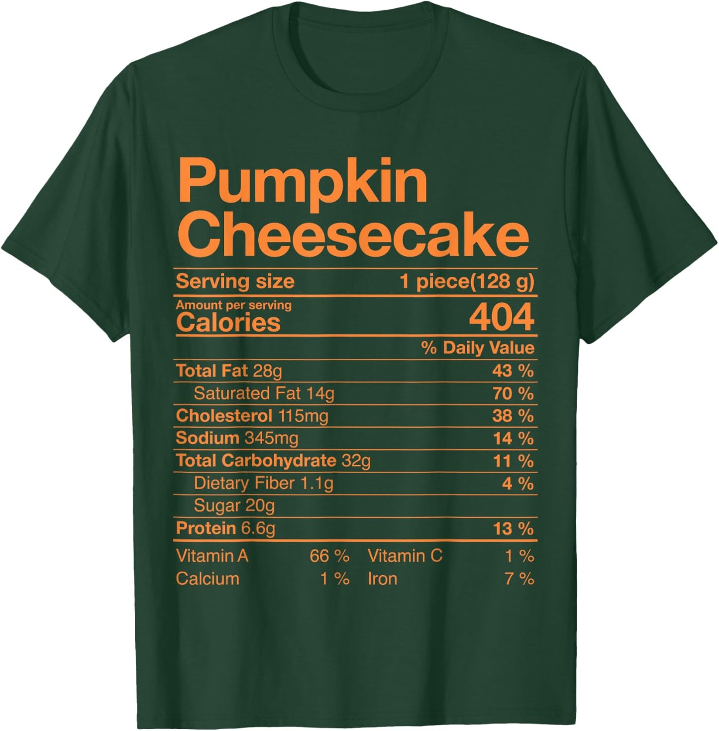 Pumpkin Cheesecake Nutrition Facts Thanksgiving Turkey Day T-Shirt - T-Shirt | Forest