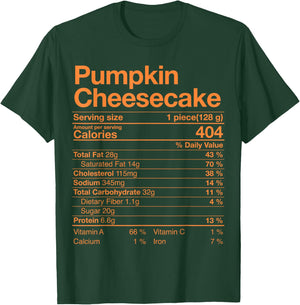Pumpkin Cheesecake Nutrition Facts Thanksgiving Turkey Day T-Shirt - T-Shirt | Forest