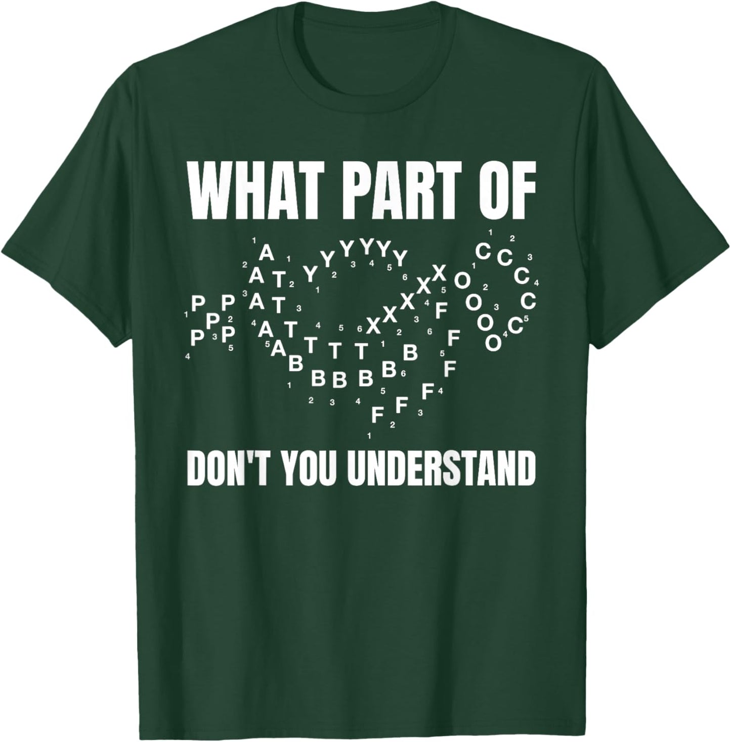 Marching Band Music What Part of Don't You Understand? T-Shirt - T-Shirt | Forest