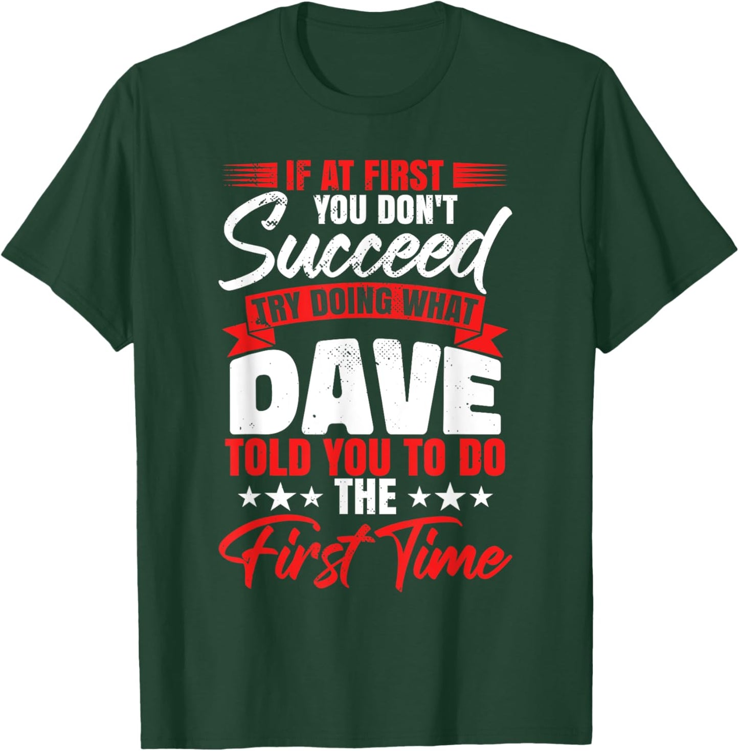 Funny Dave Joke David T-Shirt - T-Shirt | Forest