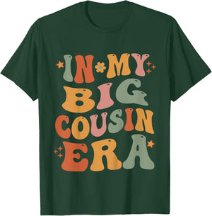 In My Big Cousin Era Funny Cousin Kleinkind Kid T-Shirt - T-Shirt | Forest