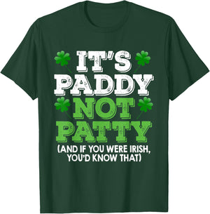 It's Paddy Not Patty St Patrick's Day Irish Pride T shirt T-Shirt - T-Shirt | Forest