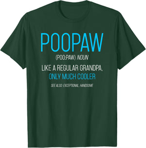 Poopaw Design: Like A Regular Grandpa Definition Cooler T-Shirt - T-Shirt | Forest