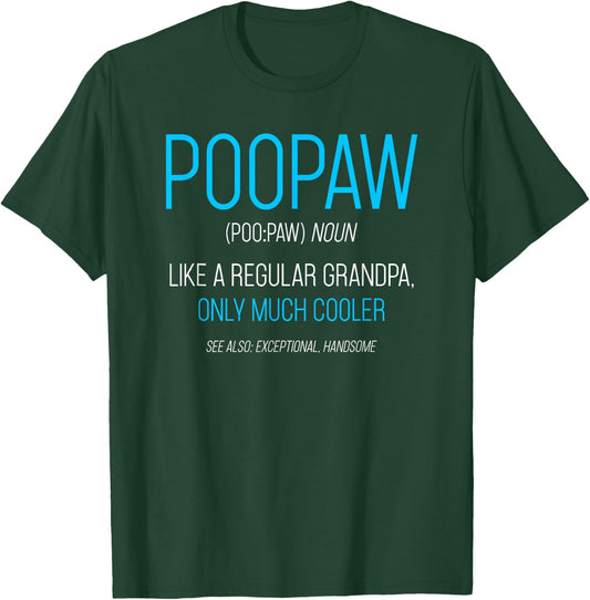 Poopaw Design: Like A Regular Grandpa Definition Cooler T-Shirt - T-Shirt | Forest
