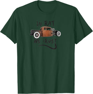 Rat Rods, In Rat We tRust, Vintage Hot Rod T-Shirt - T-Shirt | Forest