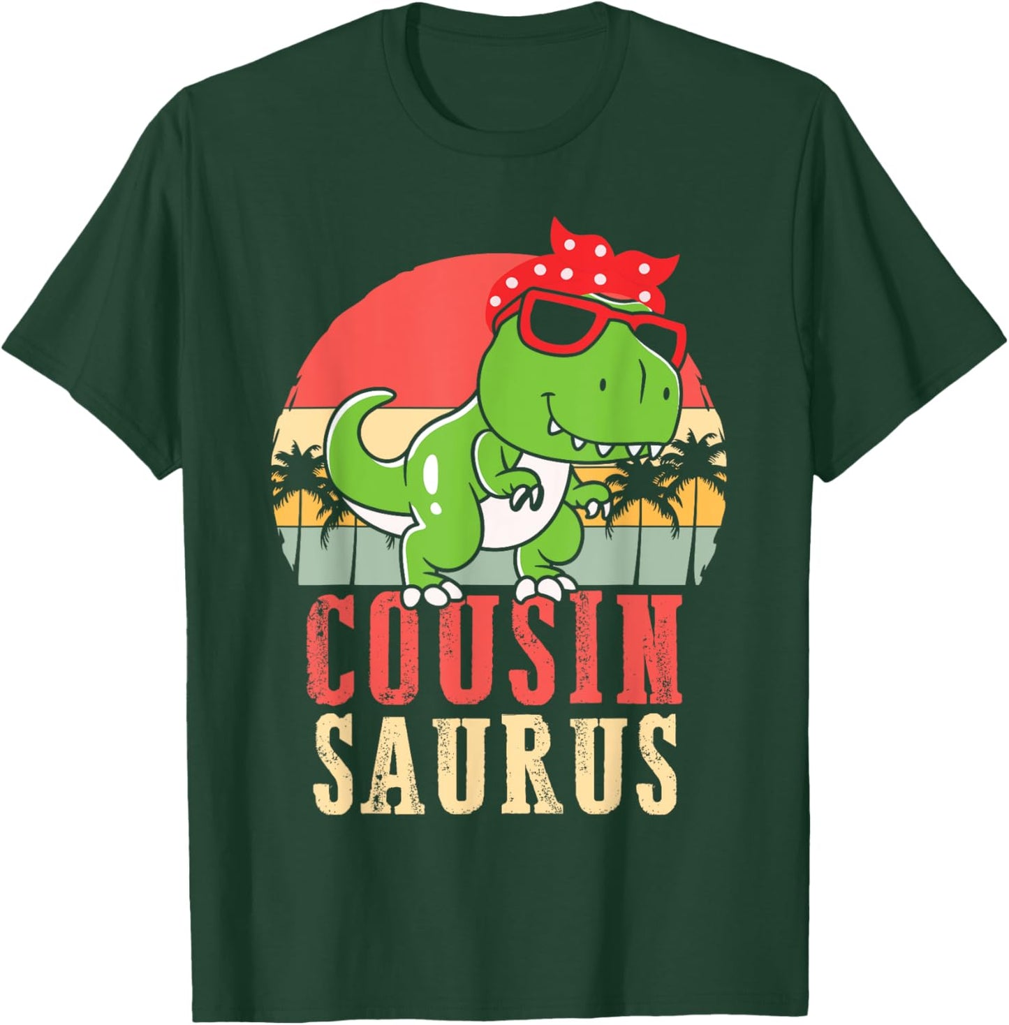 Cousinsaurus Funny Dinosaur Dino T-Rex Cousin Adults Kids T-Shirt - T-Shirt | Forest