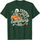 Autumn Fall Vibes Skeleton Pumpkin Spice & Everything Nice T-Shirt - T-Shirt | Forest