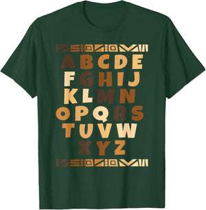 Melanin Alphabet Black History Month BLM Teachers Students Men Women Girls Kids T-Shirt - T-Shirt | Forest
