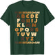 Melanin Alphabet Black History Month BLM Teachers Students Men Women Girls Kids T-Shirt - T-Shirt | Forest