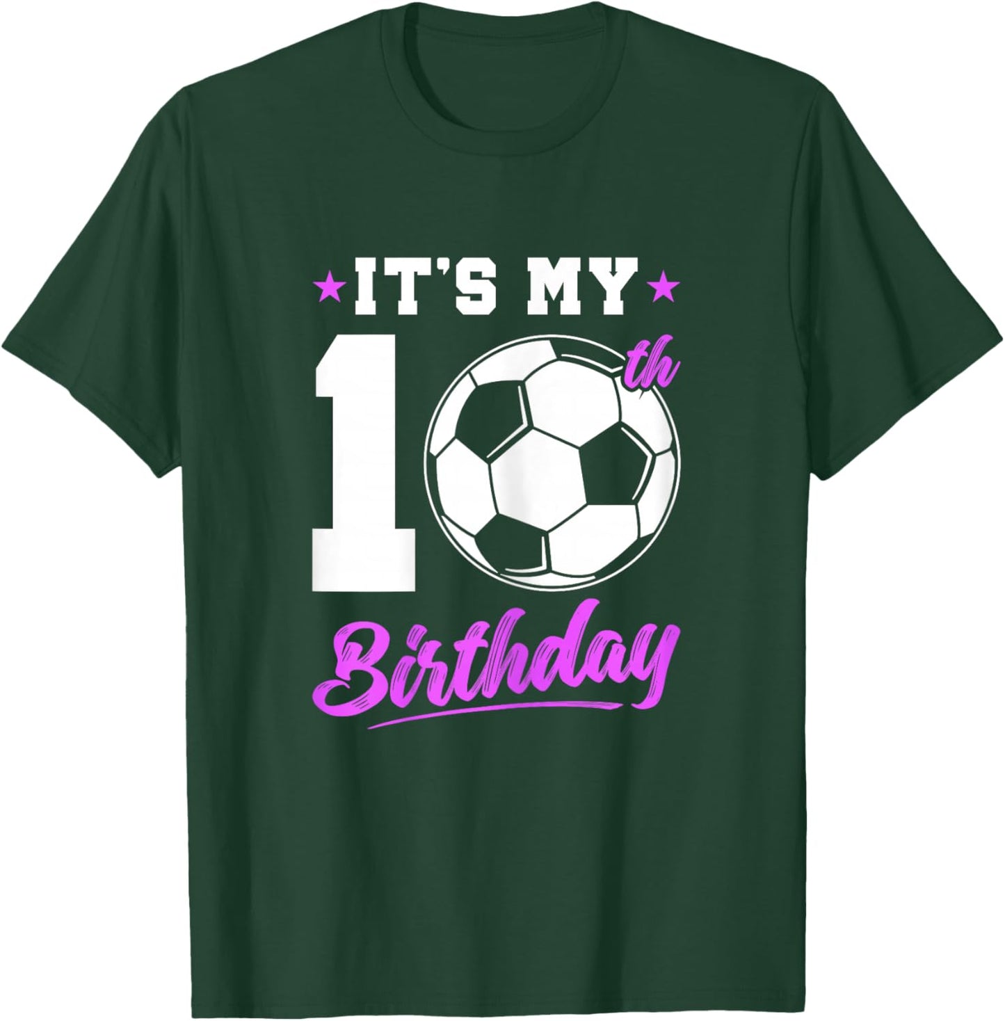 10 Years Old Girl 10th Birthday Gift Soccer Birthday Girl T-Shirt - T-Shirt | Forest