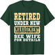 Retirement Retired Under New Management See Wife Vintage Men T-Shirt - T-Shirt | Forest