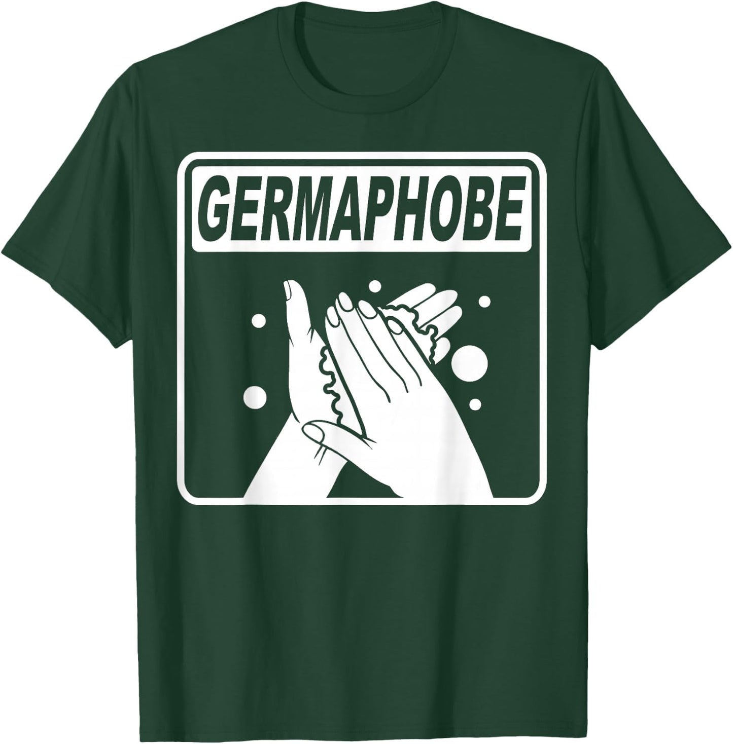 Germaphobe Gifts Men Women Kids Funny Germaphobe T-Shirt - T-Shirt | Forest