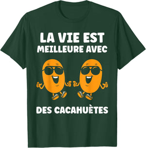 Humor Peanut Life Is Better with Peanuts T-Shirt - T-Shirt | Forest