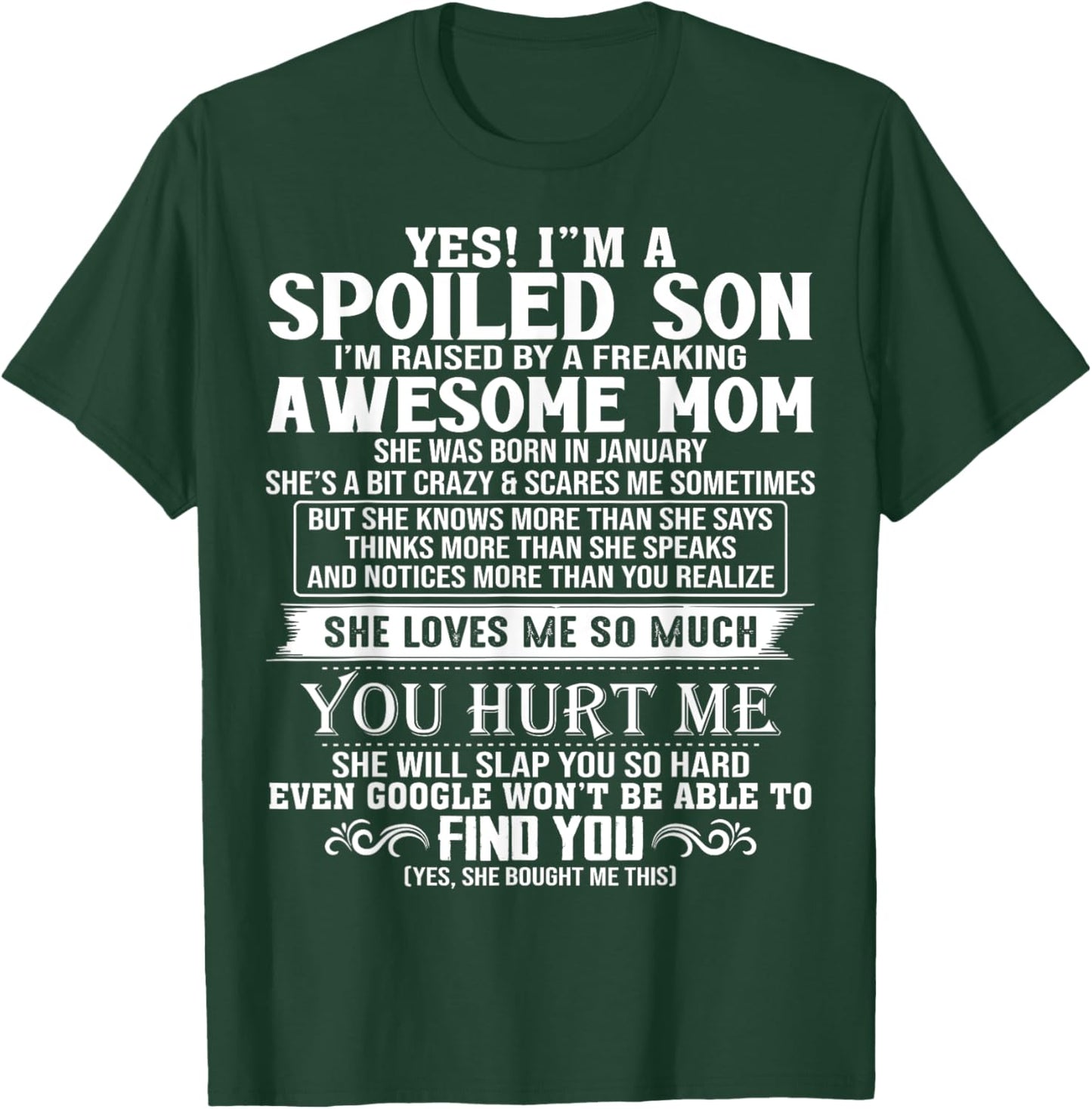 Spoiled Son I'm Raised By A Freaking Awesome Mom JANUARY T-Shirt - T-Shirt | Forest