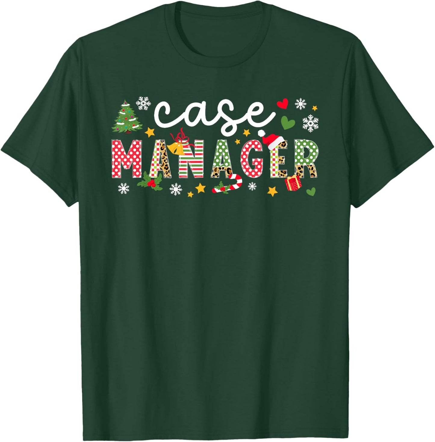 Nurse Case Manager Christmas Case Management Xmas T-Shirt - T-Shirt | Forest
